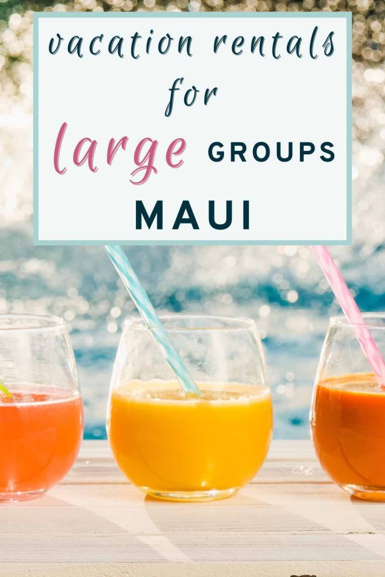 Best Maui vacation rentals for large groups and families Places to